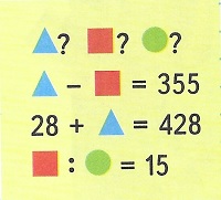 чему равен треугольник, квадрат, круг, если треугольник - квадрат = 355